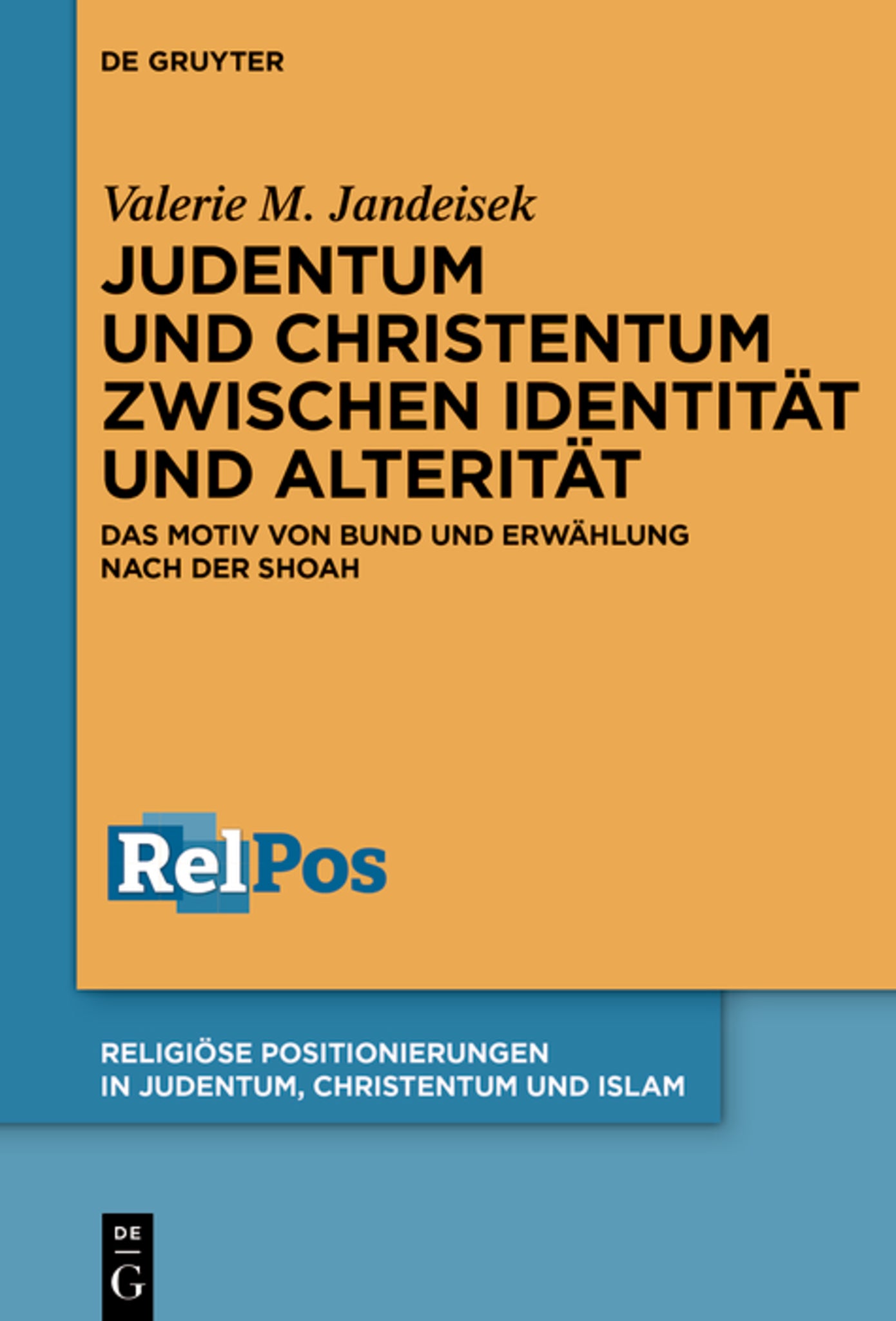 Cover image for Judentum und Christentum zwischen Identität und Alterität ISBN 9783112231272